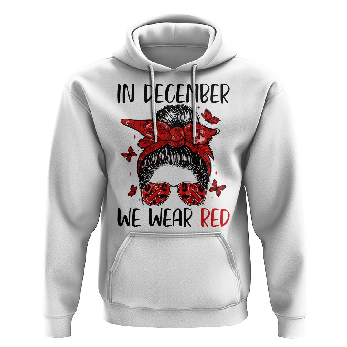 In December We Wear Red Hoodie HIV Awareness Empowered Woman Gift - Wonder Print Shop