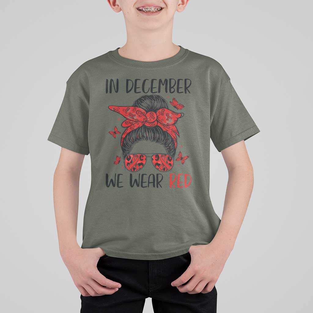 In December We Wear Red T Shirt For Kid HIV Awareness Empowered Woman Gift - Wonder Print Shop