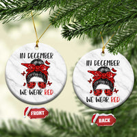 In December We Wear Red Ceramic Ornament HIV Awareness Empowered Woman Gift - Wonder Print Shop