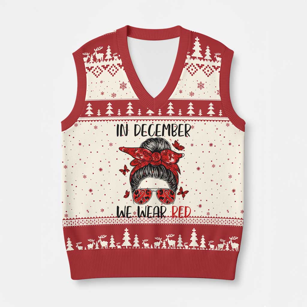 In December We Wear Red V-Neck Knit Sweater Vest HIV Awareness Empowered Woman Gift - Wonder Print Shop
