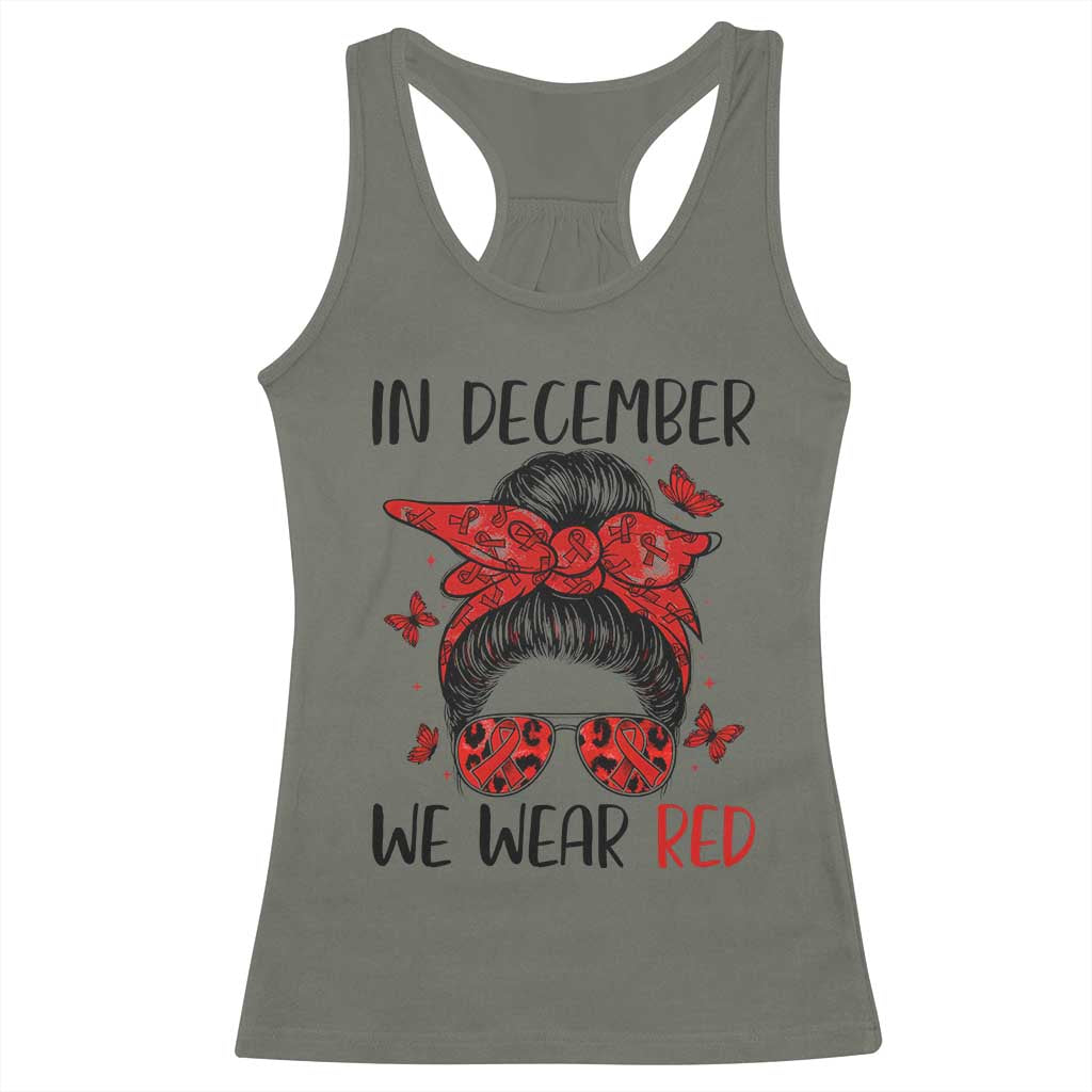In December We Wear Red Racerback Tank Top HIV Awareness Empowered Woman Gift - Wonder Print Shop