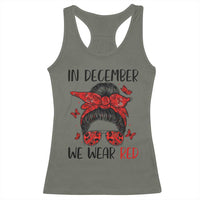 In December We Wear Red Racerback Tank Top HIV Awareness Empowered Woman Gift - Wonder Print Shop