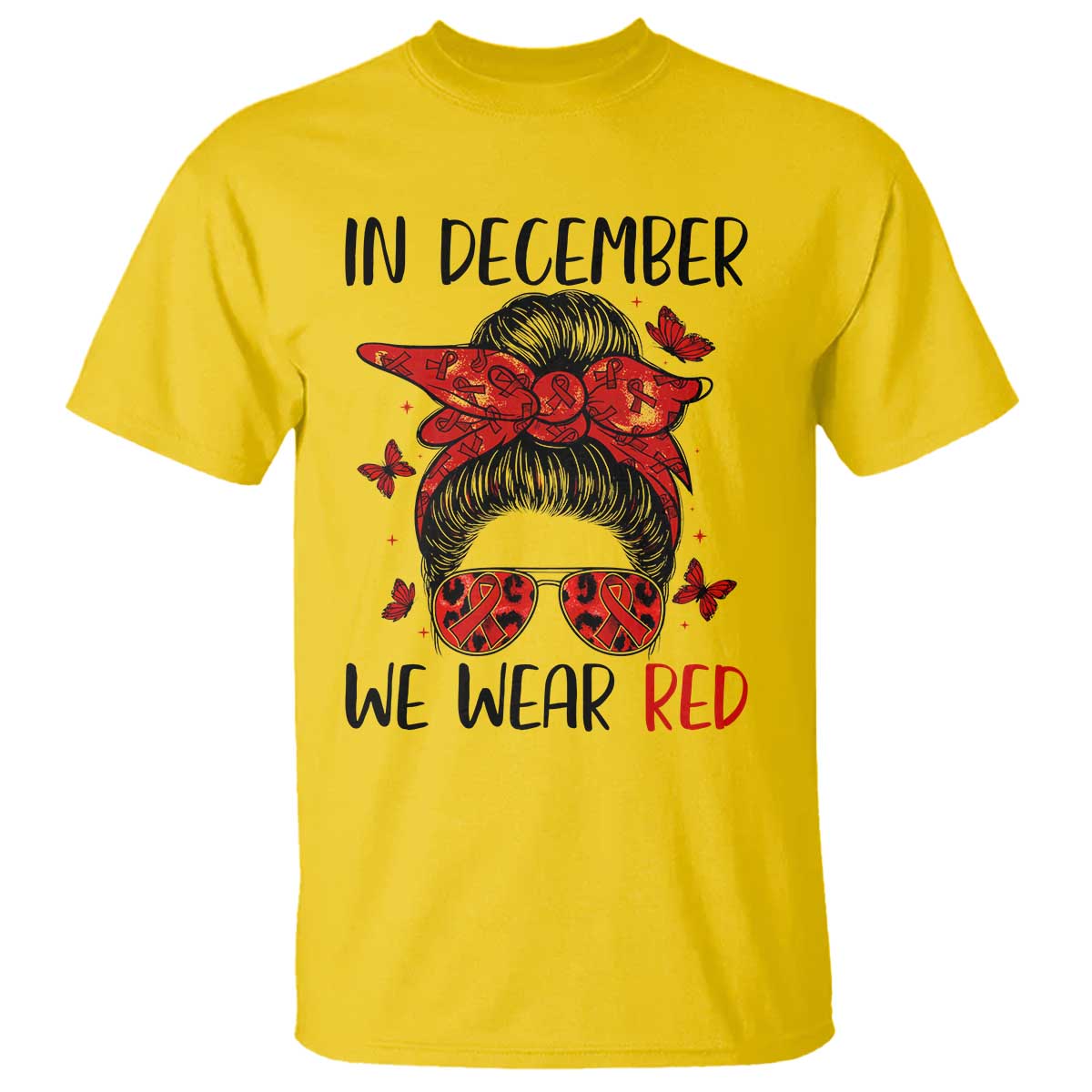 In December We Wear Red T Shirt HIV Awareness Empowered Woman Gift - Wonder Print Shop