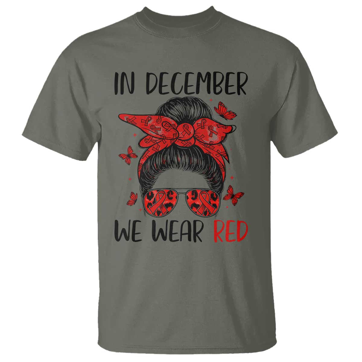 In December We Wear Red T Shirt HIV Awareness Empowered Woman Gift - Wonder Print Shop