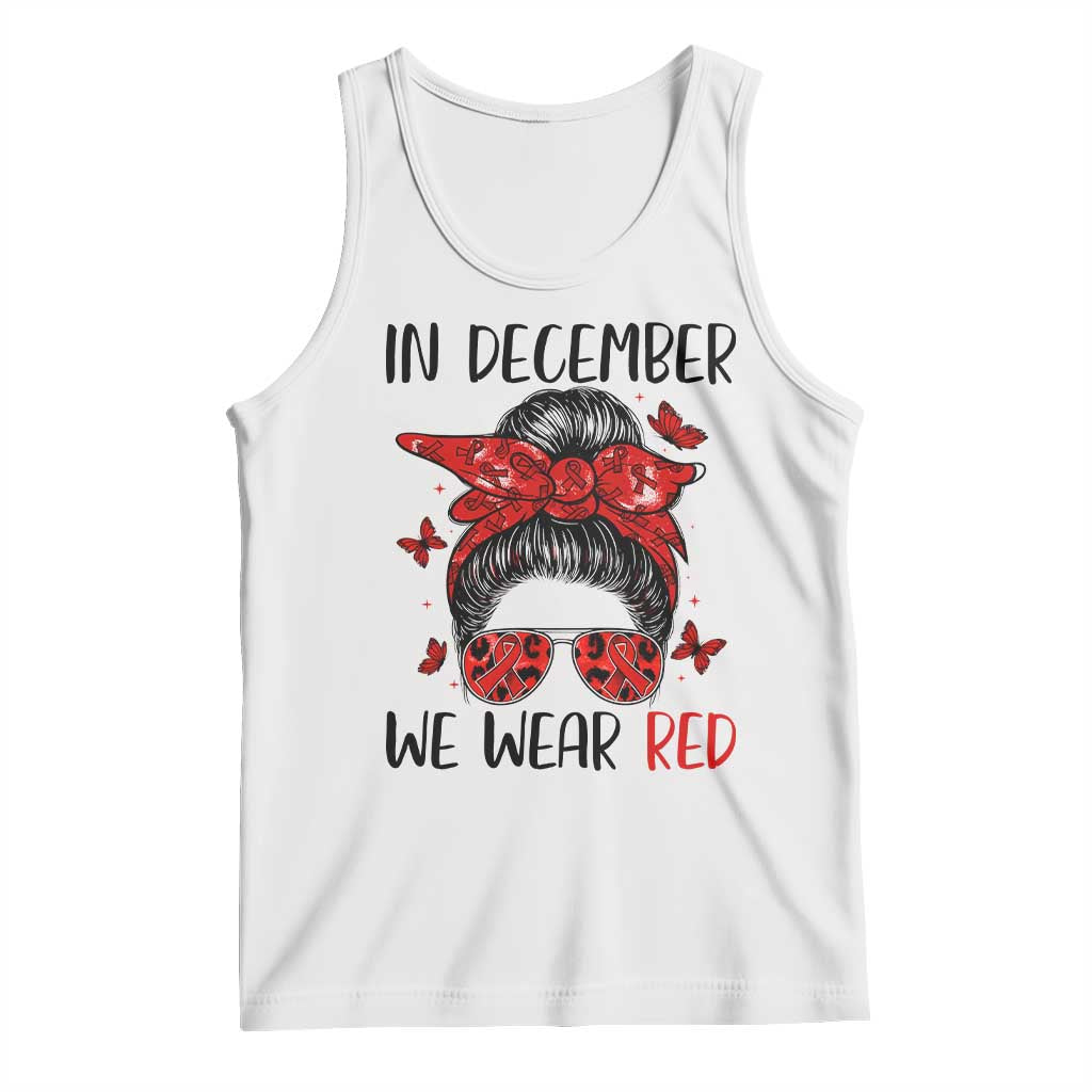In December We Wear Red Tank Top HIV Awareness Empowered Woman Gift - Wonder Print Shop