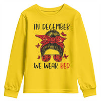 In December We Wear Red Youth Sweatshirt HIV Awareness Empowered Woman Gift - Wonder Print Shop