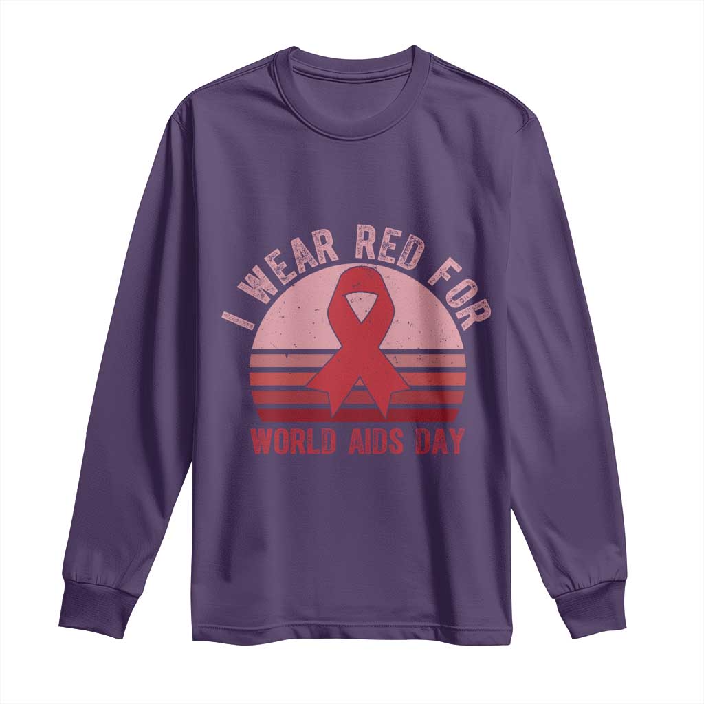 I Wear Red For World Aids Day Long Sleeve Shirt HIV Awareness Gift - Wonder Print Shop