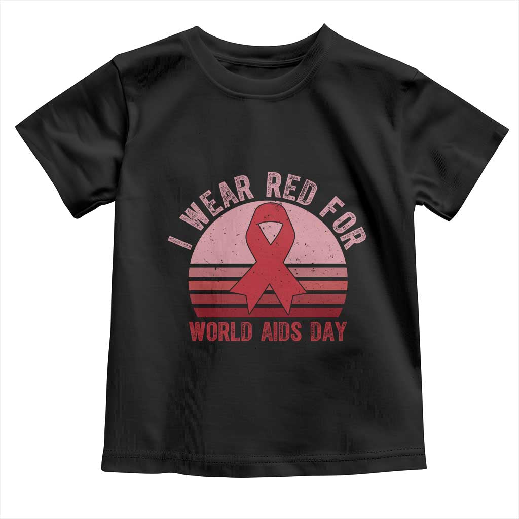 I Wear Red For World Aids Day Toddler T Shirt HIV Awareness Gift - Wonder Print Shop