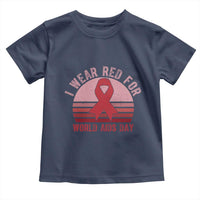 I Wear Red For World Aids Day Toddler T Shirt HIV Awareness Gift - Wonder Print Shop