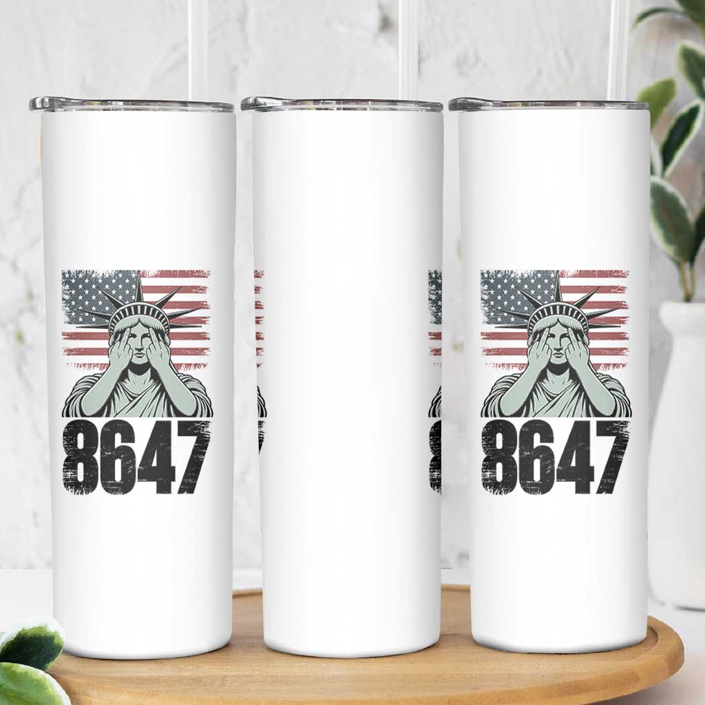 8647 Statue Of Liberty Skinny Tumbler Political Satire Protest Poster Graphic