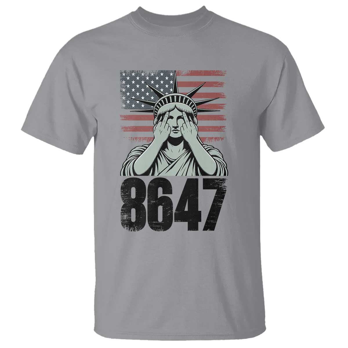 8647 Statue Of Liberty T Shirt Political Satire Protest Poster Graphic