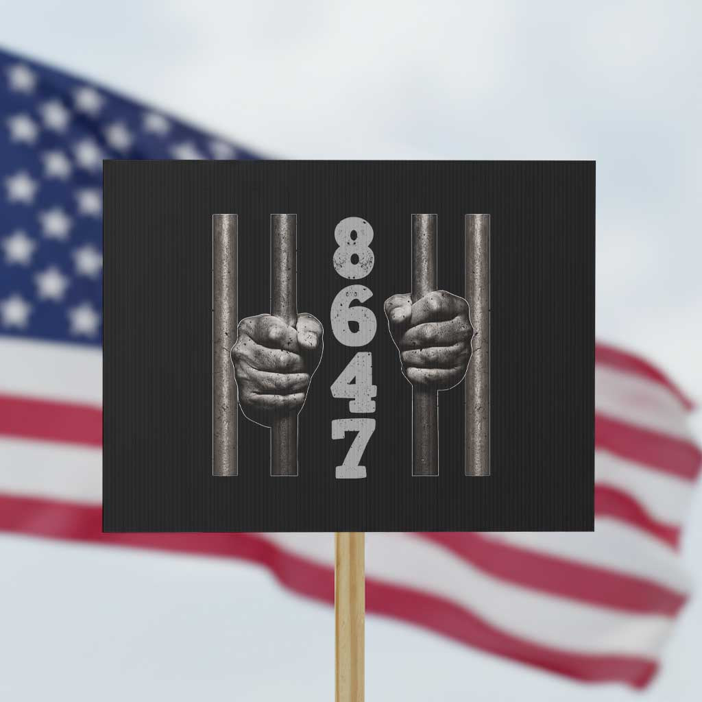 Funny 8647 Jail Protest Sign Freedom Protest Satire Graphic Gift