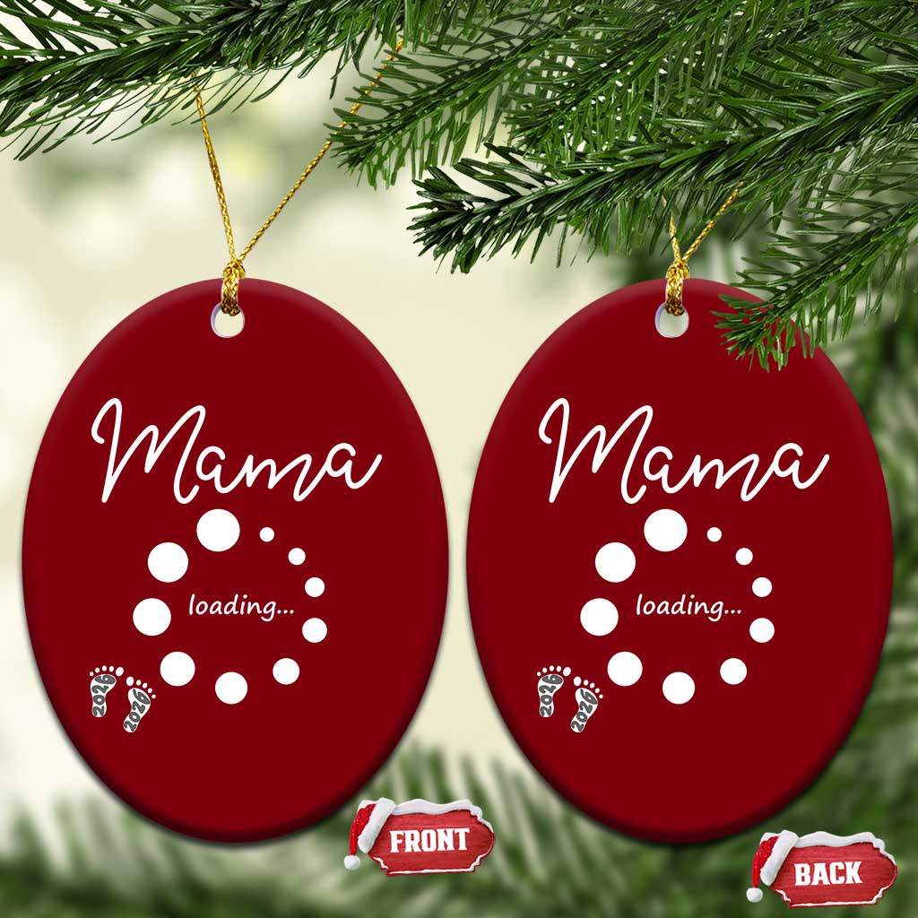 Mama Loading 2026 Ceramic Ornament Pregnancy Announcement Mothers Day