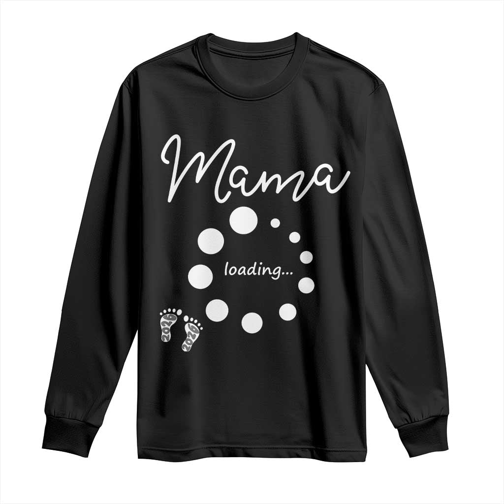 Mama Loading 2026 Long Sleeve Shirt Pregnancy Announcement Mothers Day
