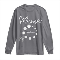Mama Loading 2026 Long Sleeve Shirt Pregnancy Announcement Mothers Day
