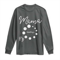 Mama Loading 2026 Long Sleeve Shirt Pregnancy Announcement Mothers Day