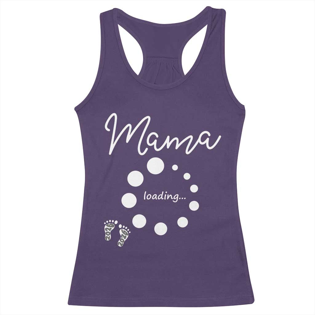Mama Loading 2026 Racerback Tank Top Pregnancy Announcement Mothers Day