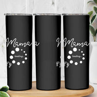 Mama Loading 2026 Skinny Tumbler Pregnancy Announcement Mothers Day
