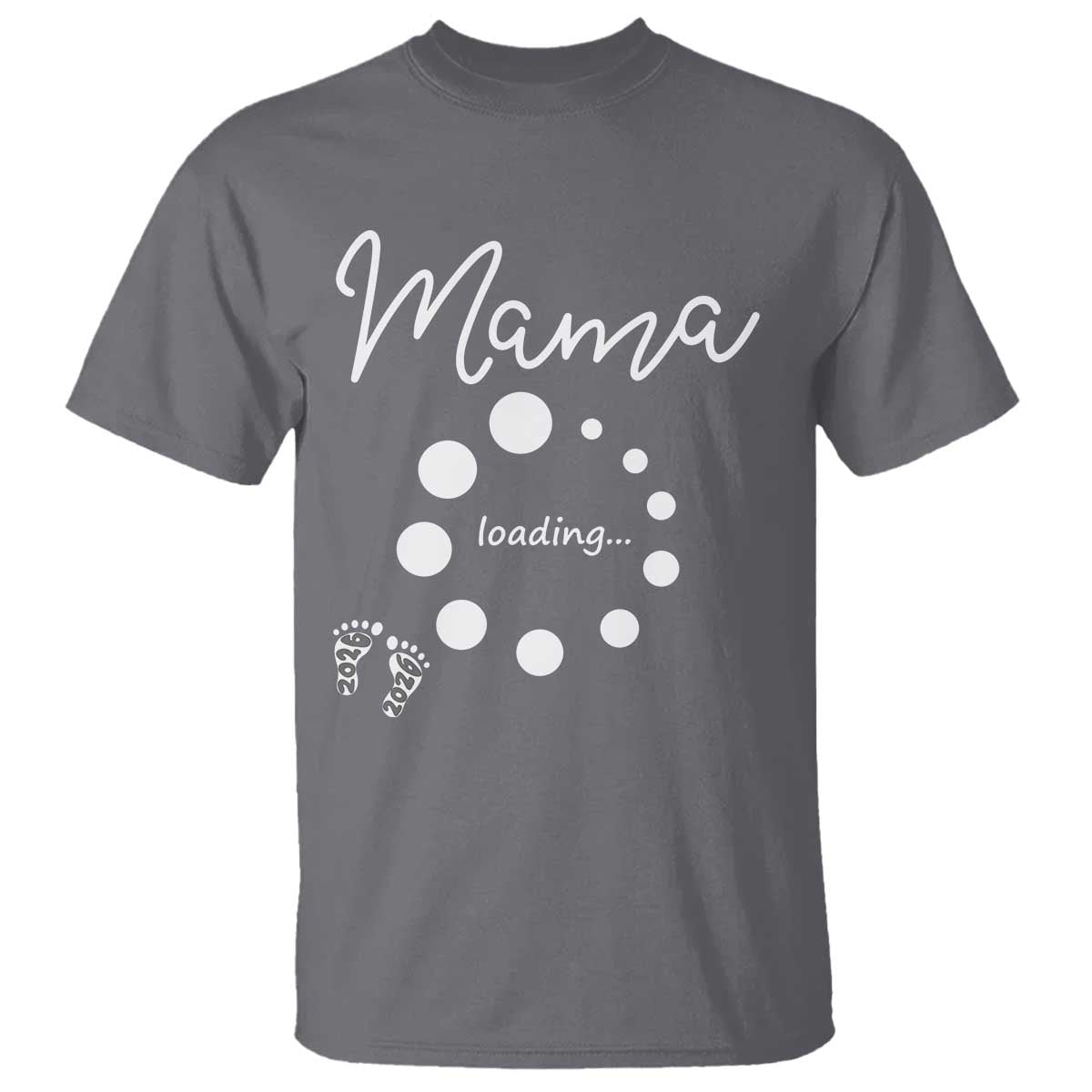 Mama Loading 2026 T Shirt Pregnancy Announcement Mothers Day
