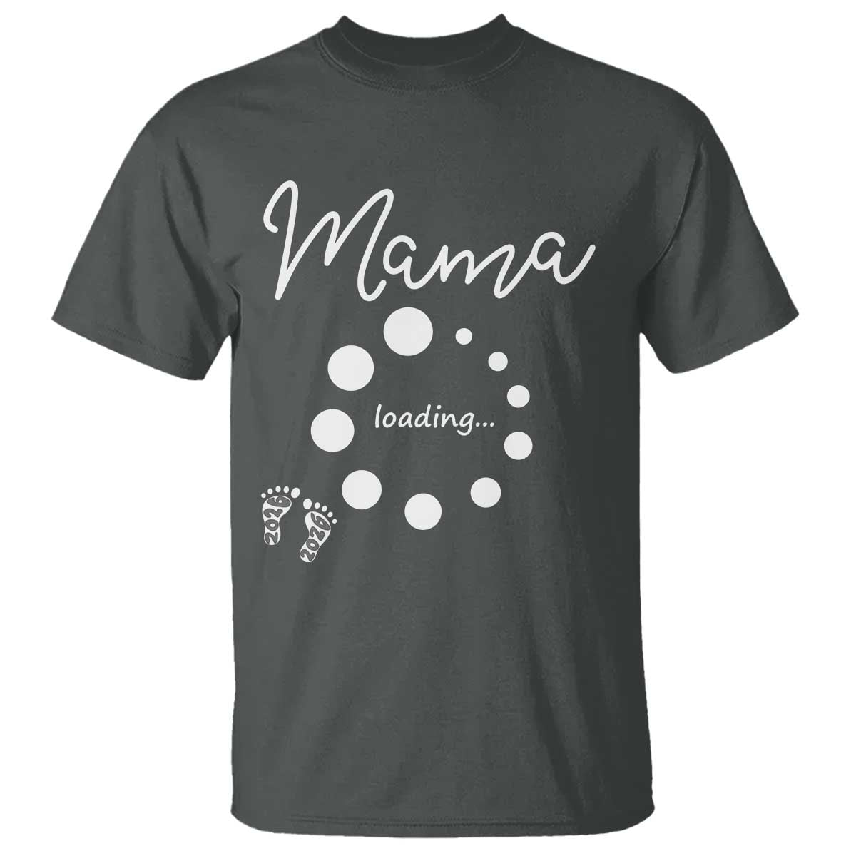 Mama Loading 2026 T Shirt Pregnancy Announcement Mothers Day