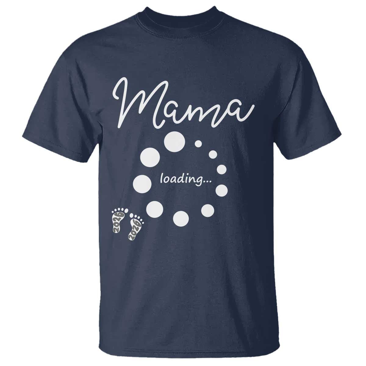 Mama Loading 2026 T Shirt Pregnancy Announcement Mothers Day