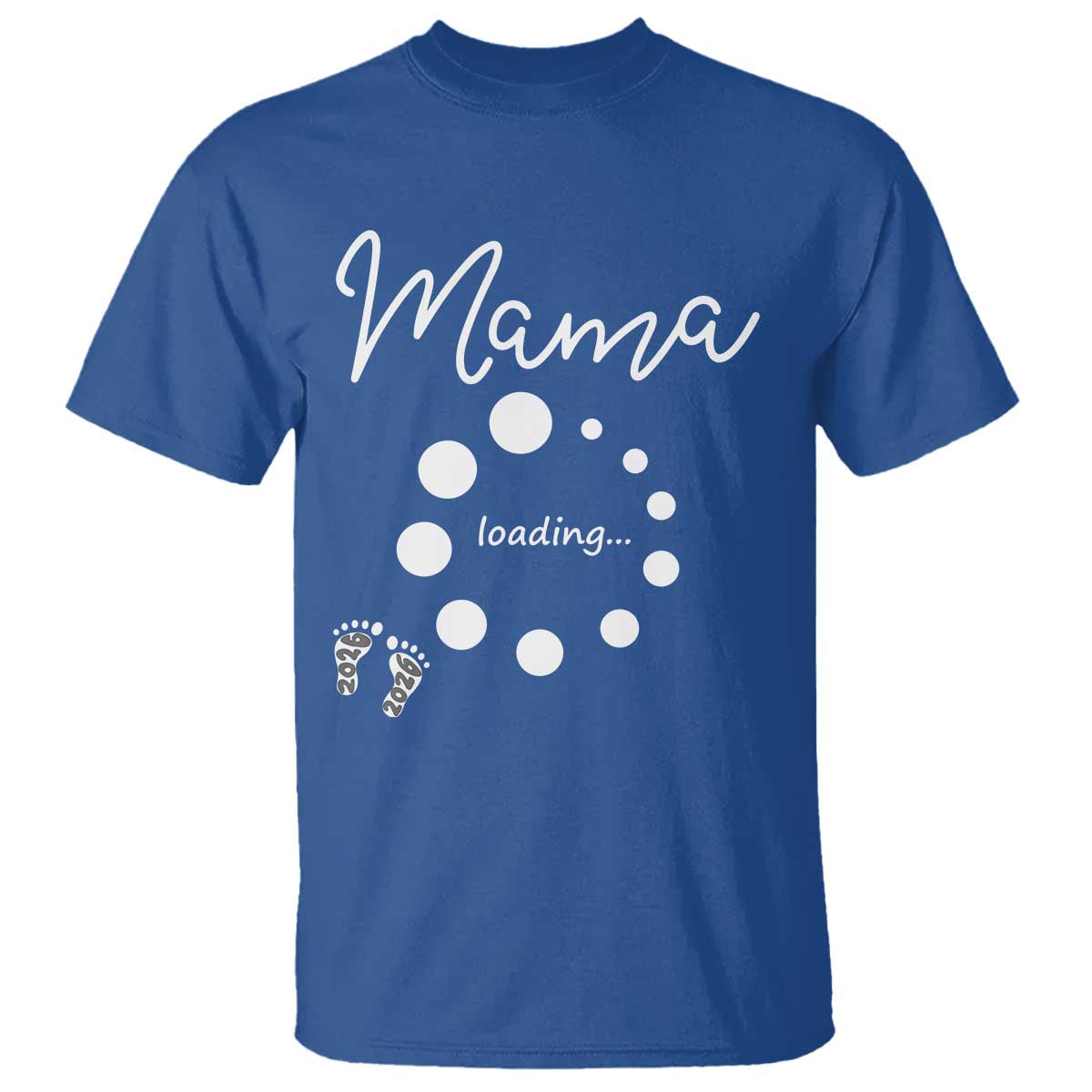 Mama Loading 2026 T Shirt Pregnancy Announcement Mothers Day