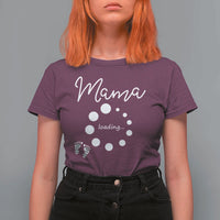 Mama Loading 2026 T Shirt For Women Pregnancy Announcement Mothers Day