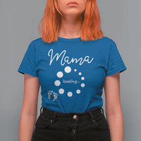 Mama Loading 2026 T Shirt For Women Pregnancy Announcement Mothers Day