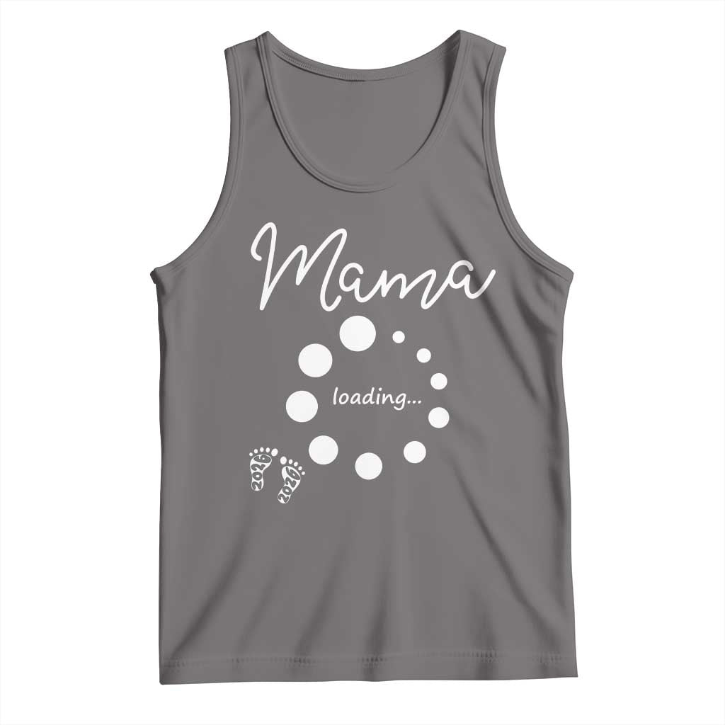 Mama Loading 2026 Tank Top Pregnancy Announcement Mothers Day