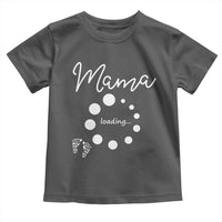 Mama Loading 2026 Toddler T Shirt Pregnancy Announcement Mothers Day