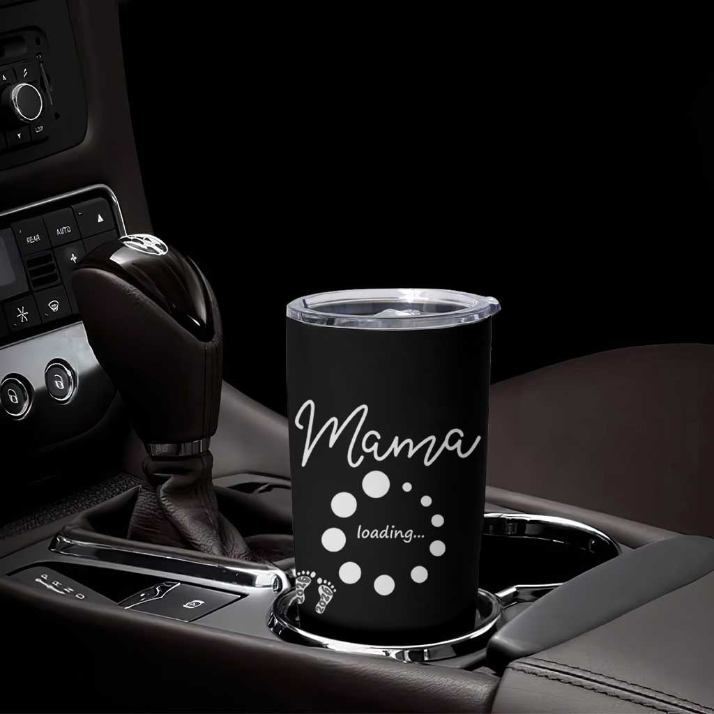 Mama Loading 2026 Tumbler Cup Pregnancy Announcement Mothers Day