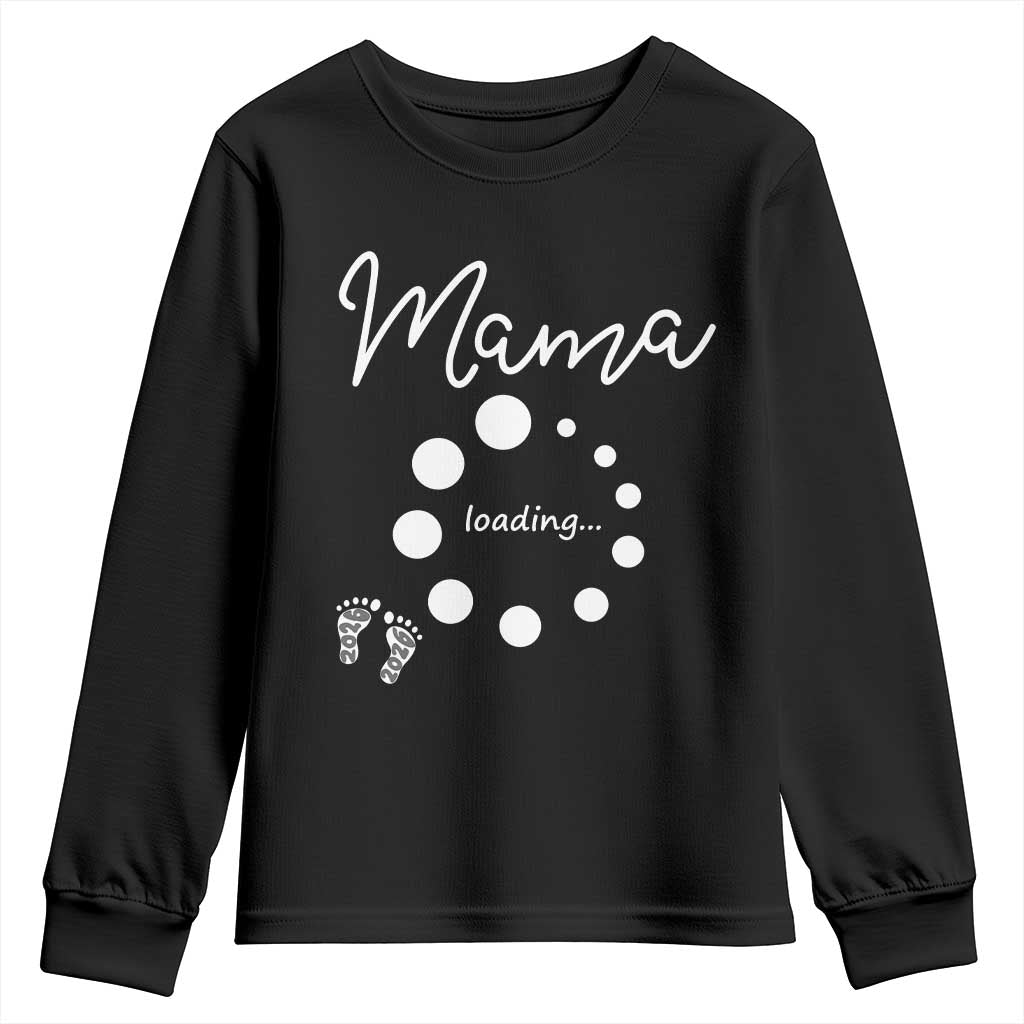 Mama Loading 2026 Youth Sweatshirt Pregnancy Announcement Mothers Day