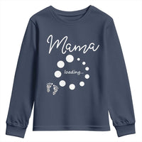 Mama Loading 2026 Youth Sweatshirt Pregnancy Announcement Mothers Day