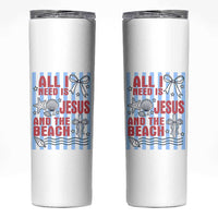 All I Need Is Jesus And The Beach Skinny Tumbler Striped Christian Summer Graphic
