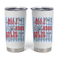 All I Need Is Jesus And The Beach Tumbler Cup Striped Christian Summer Graphic
