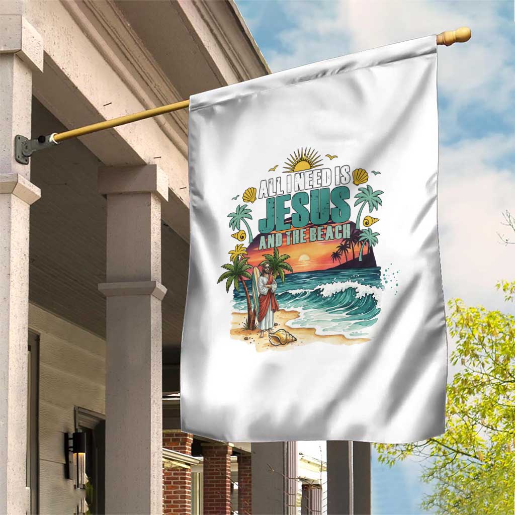 All I Need Is Jesus And The Beach Garden Flag Christian Summer Faith Graphic