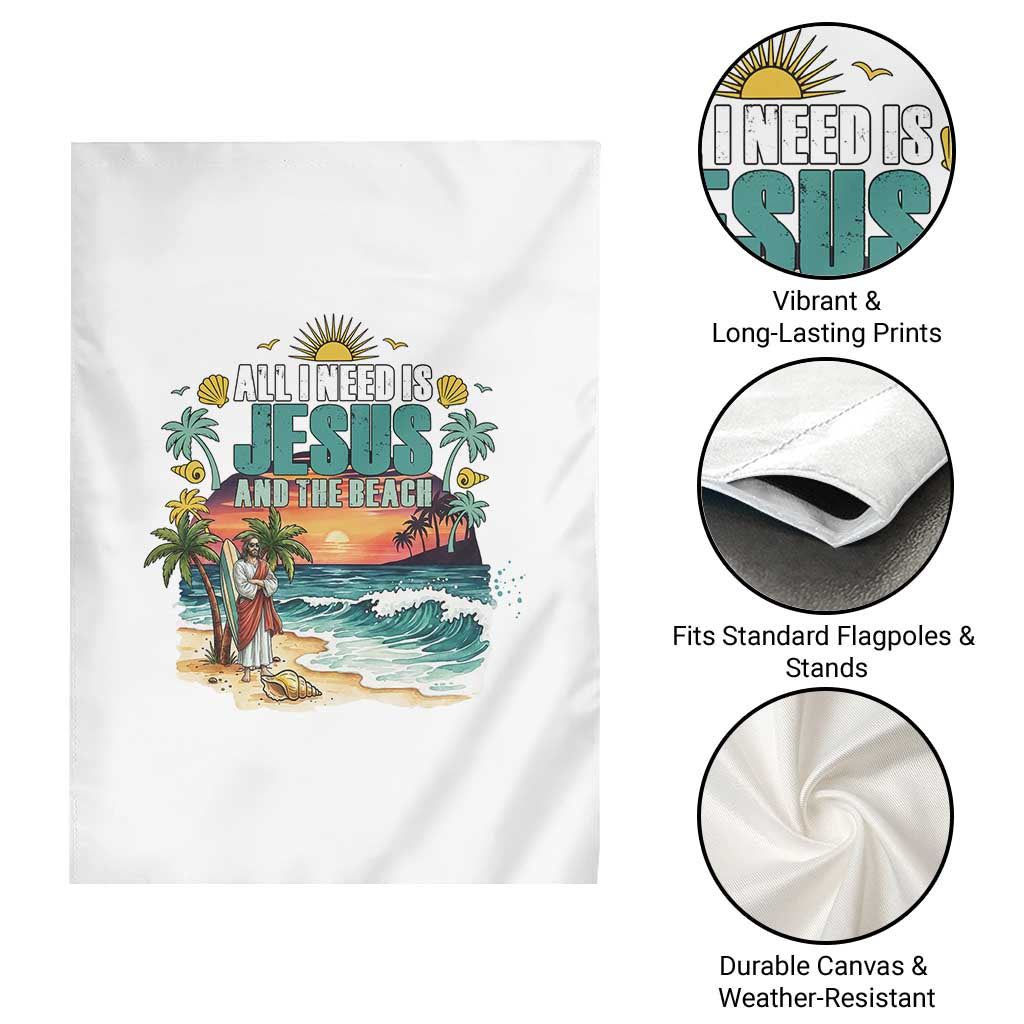 All I Need Is Jesus And The Beach Garden Flag Christian Summer Faith Graphic