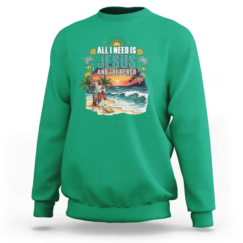 All I Need Is Jesus And The Beach Sweatshirt Christian Summer Faith Graphic