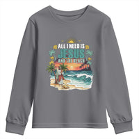 All I Need Is Jesus And The Beach Youth Sweatshirt Christian Summer Faith Graphic