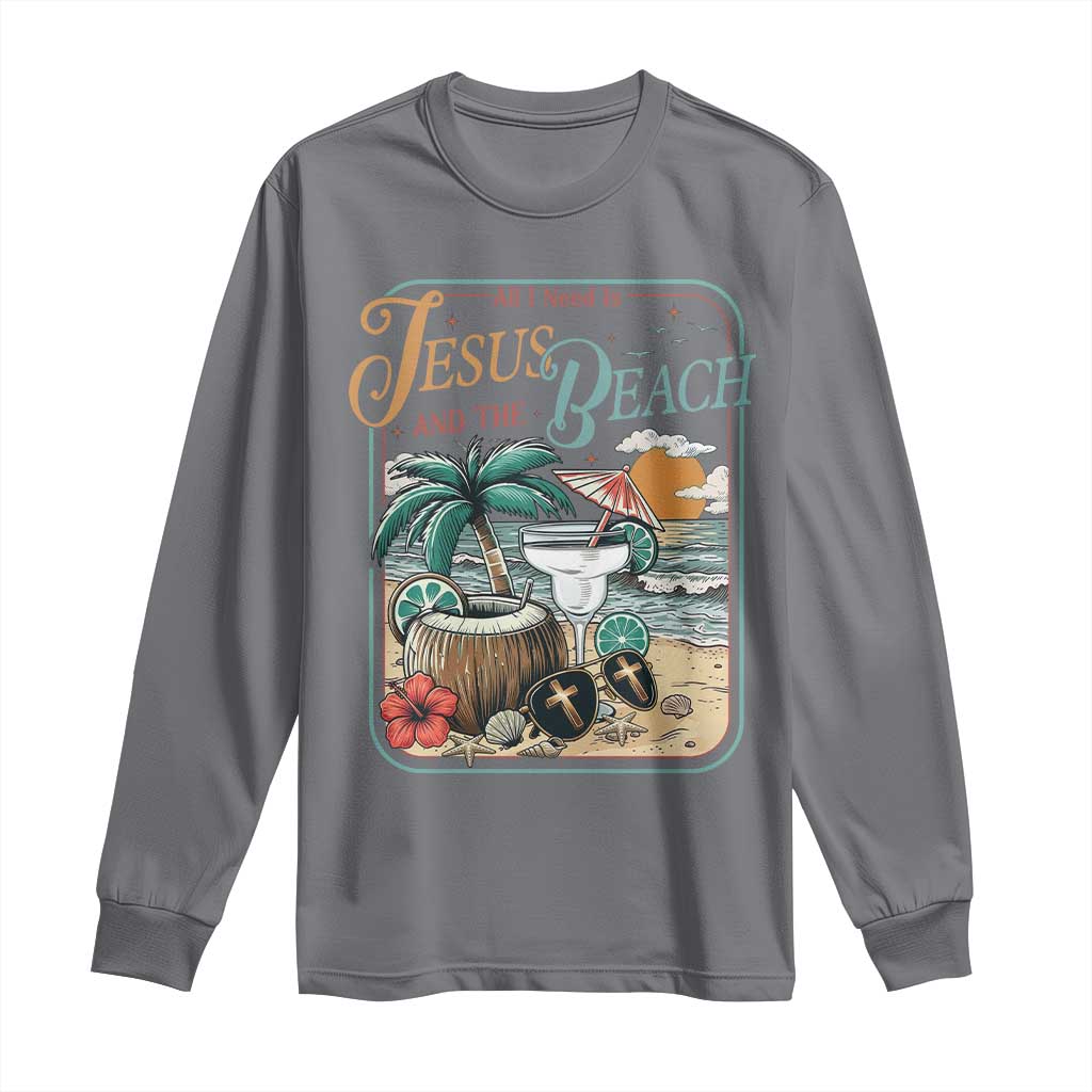Funny Christian Beach Gift Long Sleeve Shirt All I Need Is Jesus And The Beach