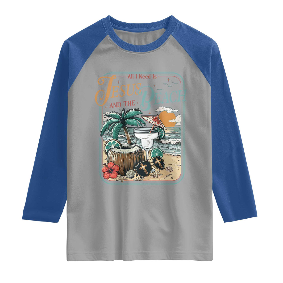 Funny Christian Beach Gift Raglan Shirt All I Need Is Jesus And The Beach