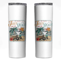 Funny Christian Beach Gift Skinny Tumbler All I Need Is Jesus And The Beach