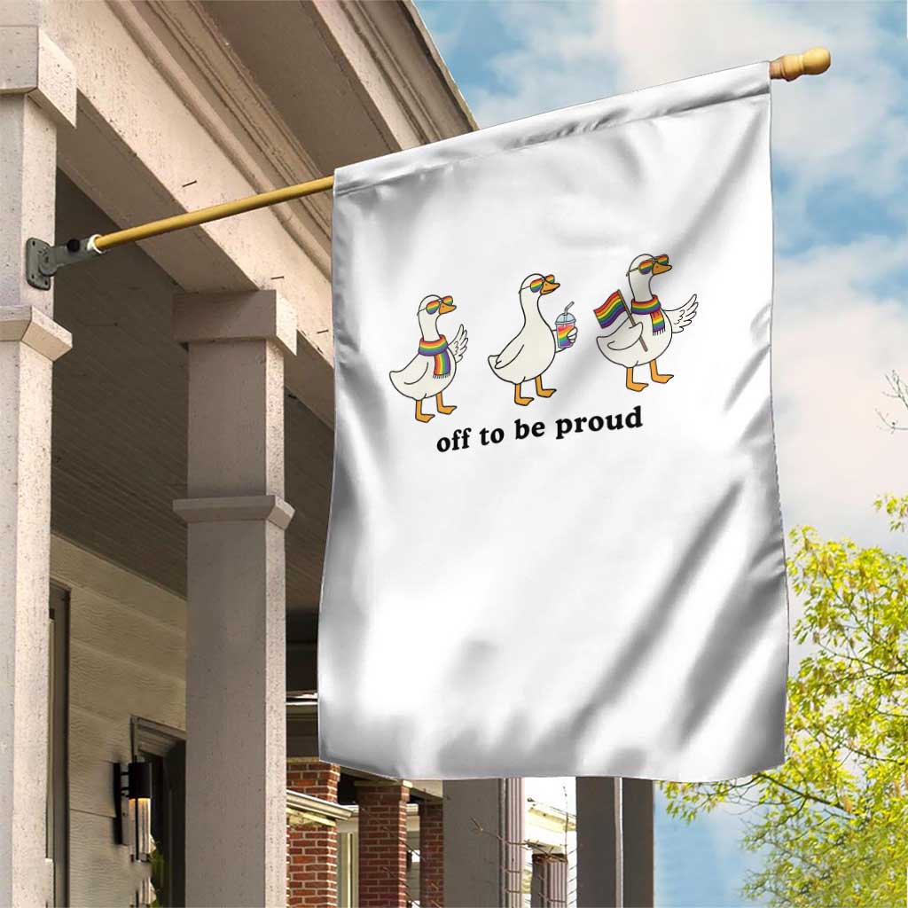 Funny Pride Goose Off To Be Proud Garden Flag LGBTQ Advocate Gift