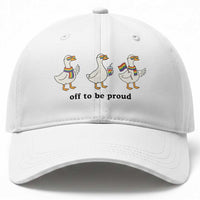 Funny Pride Goose Off To Be Proud Baseball Cap LGBTQ Advocate Gift