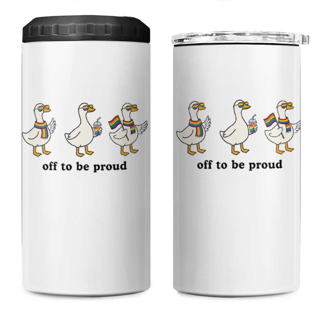 Funny Pride Goose Off To Be Proud 4 in 1 Can Cooler Tumbler LGBTQ Advocate Gift