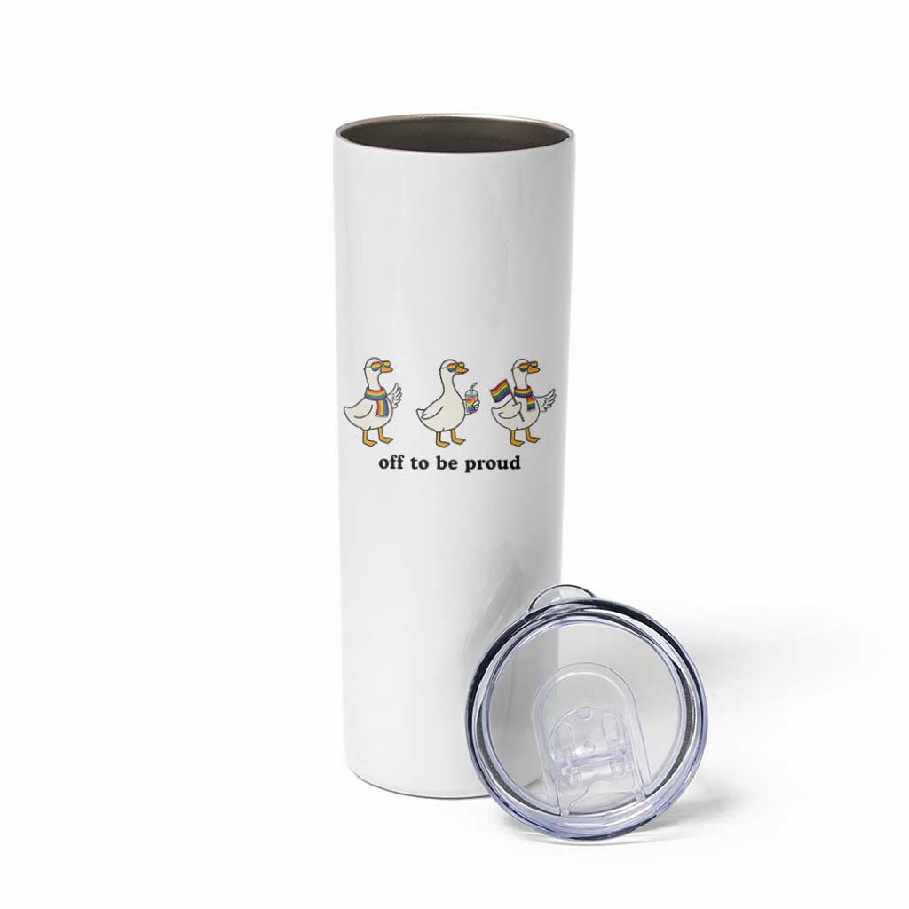 Funny Pride Goose Off To Be Proud Skinny Tumbler LGBTQ Advocate Gift