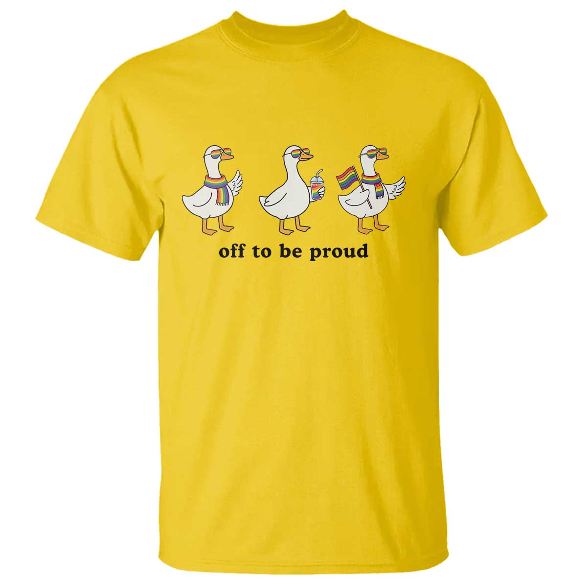 Funny Pride Goose Off To Be Proud T Shirt LGBTQ Advocate Gift