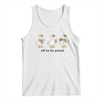 Funny Pride Goose Off To Be Proud Tank Top LGBTQ Advocate Gift