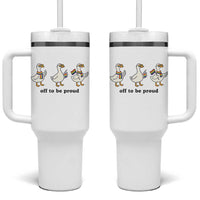 Funny Pride Goose Off To Be Proud Tumbler With Handle LGBTQ Advocate Gift