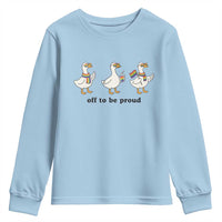Funny Pride Goose Off To Be Proud Youth Sweatshirt LGBTQ Advocate Gift